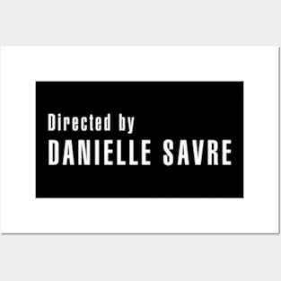 Directed By Danielle Savre Posters and Art